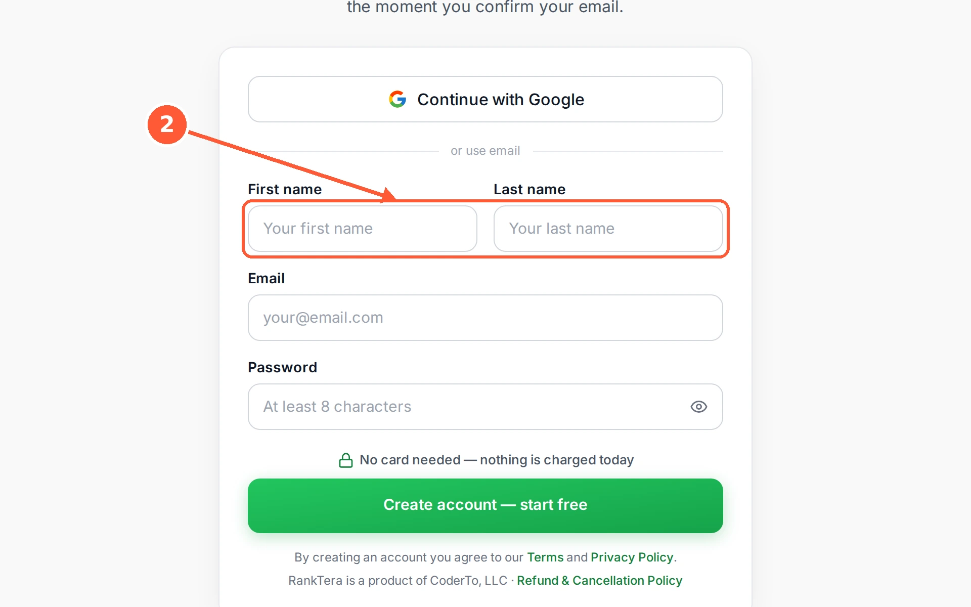 Step 2: Prefer your own email? Fill in First name and Last name. RankTera only uses these to address you inside the app.