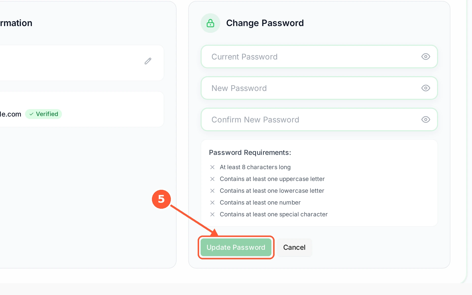 Step 5: Click Update Password. You stay signed in, and the change is written to your Activity Log.