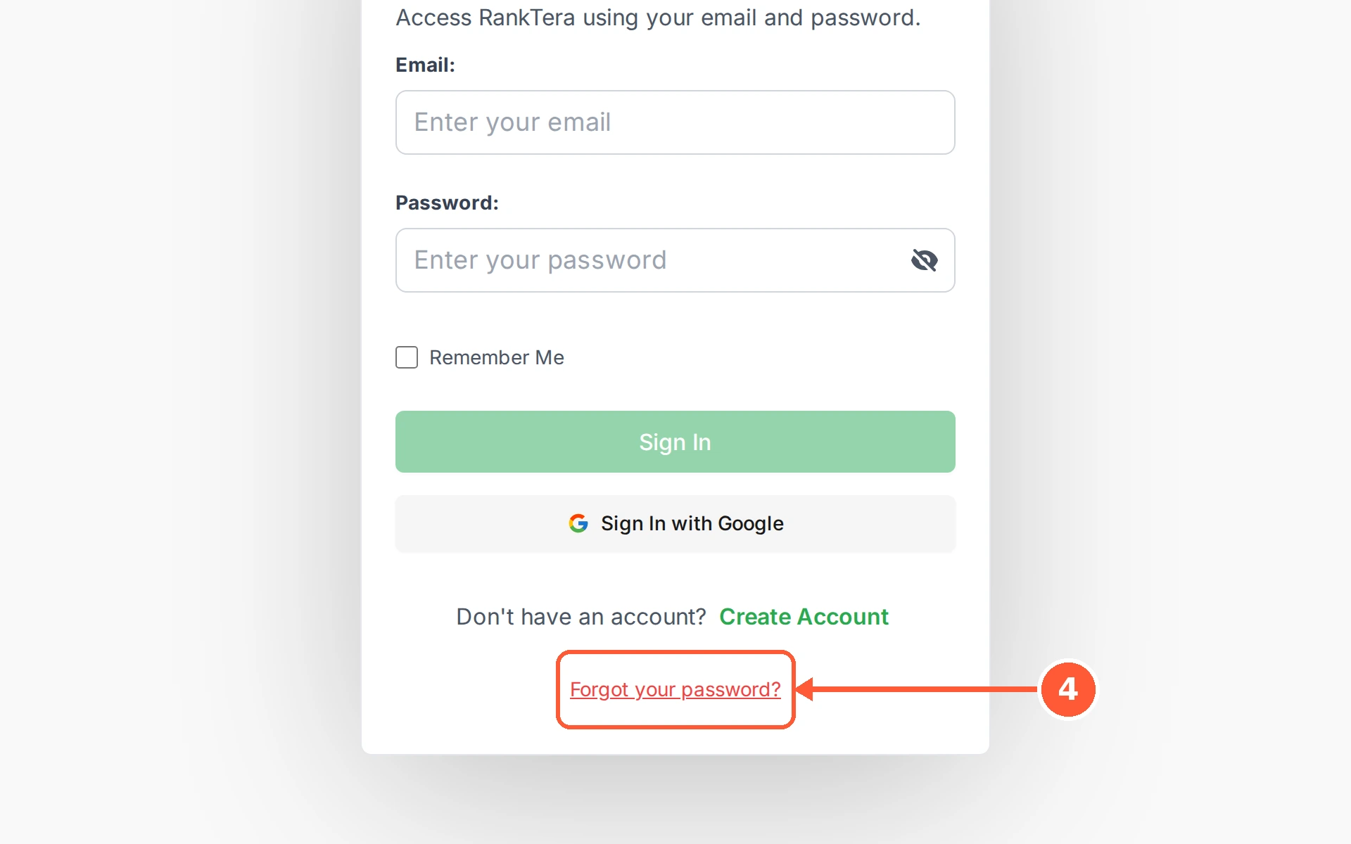 Step 4: Forgotten it? Click Forgot your password? underneath the form.