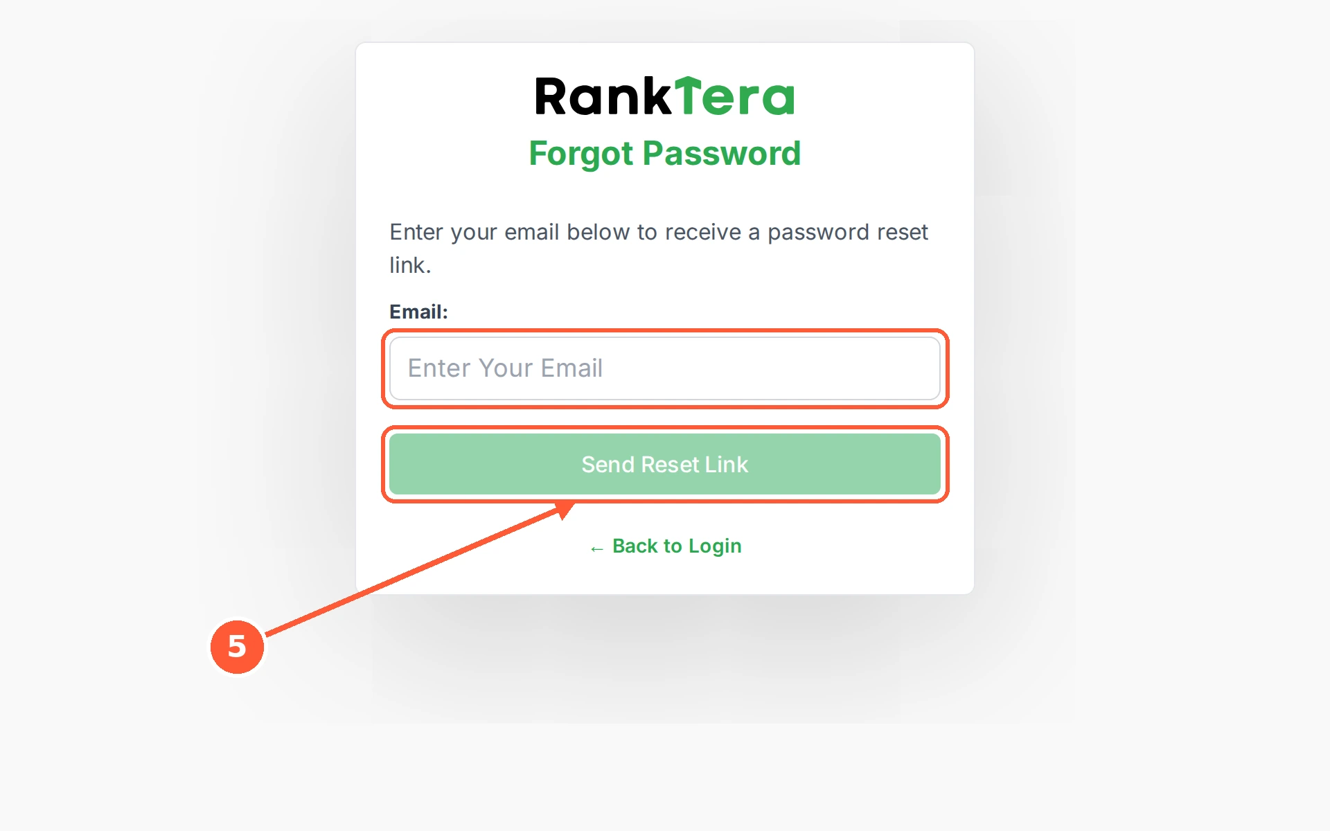 Step 5: Enter your email and click Send Reset Link. A link is emailed to you, and opening it lets you set a new password.